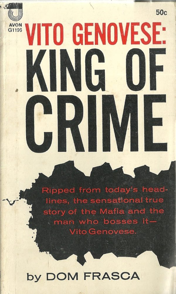 Vito Genovese: King of Crime For Sale