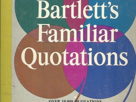 The Shorter Bartlett s Familiar Quotations For Discount