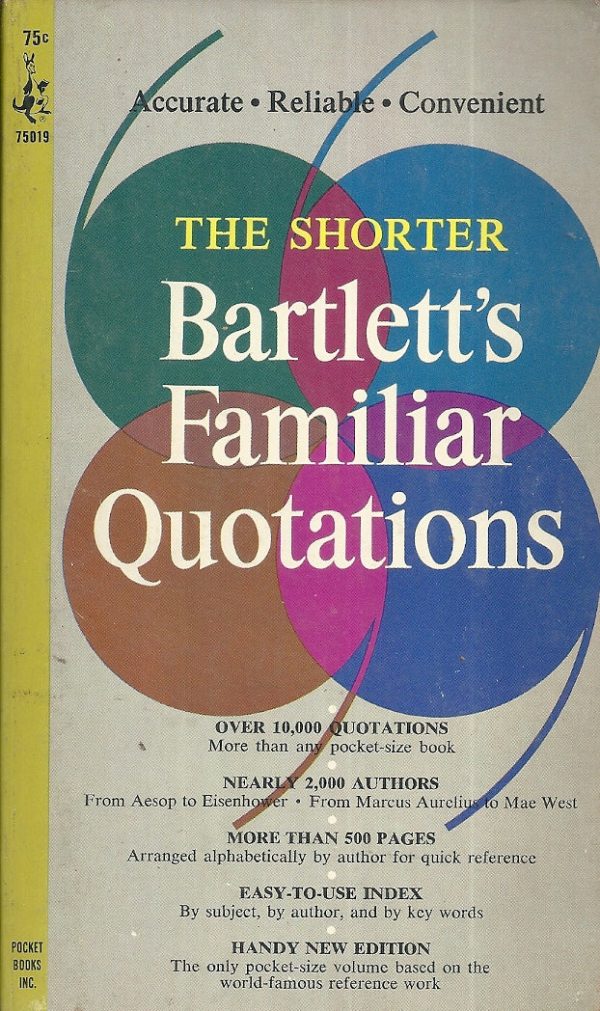 The Shorter Bartlett s Familiar Quotations For Discount